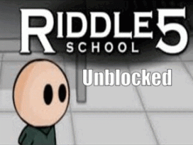 Riddle School 5 Unblocked