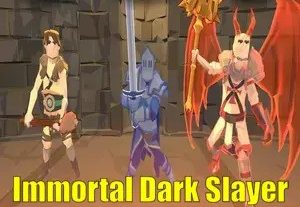 Immortal Dark Slayer