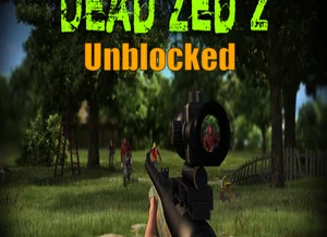 Dead Zed 2 Unblocked