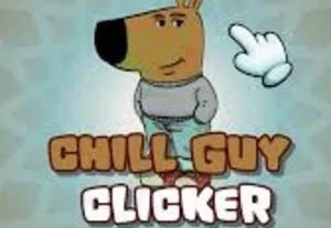Chill Guy Clicker Unblocked